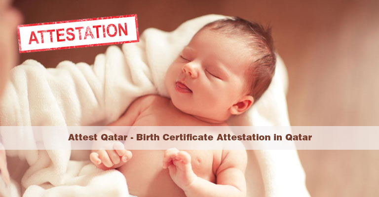 birth certificate attesation in qatar